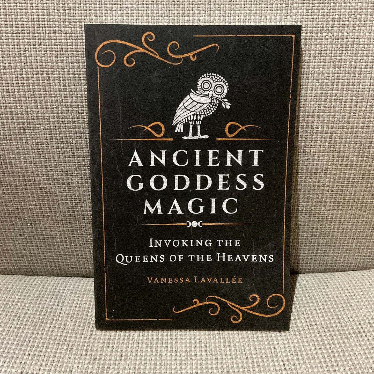 Ancient Goddess Magic by Vanessa Lavallee