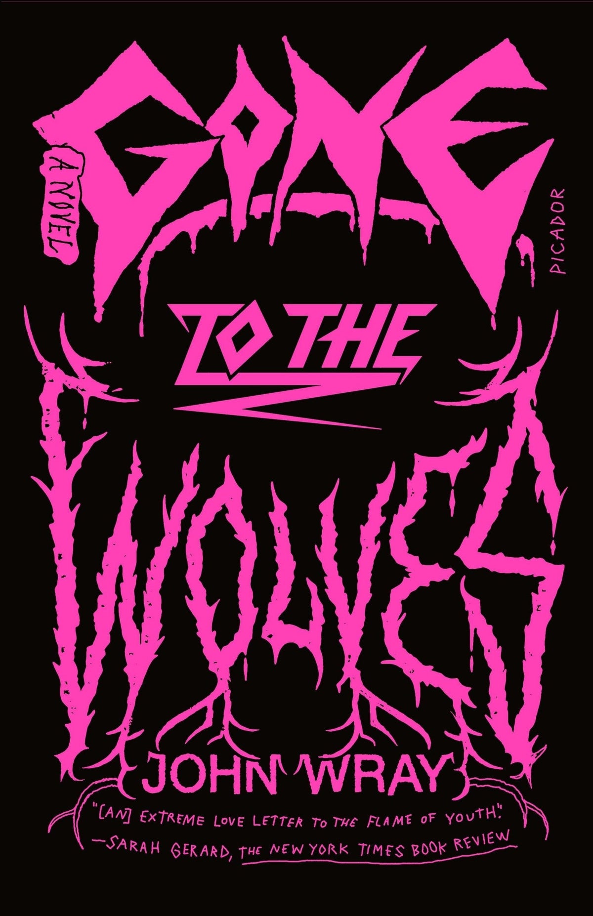 Gone to the Wolves A Novel
