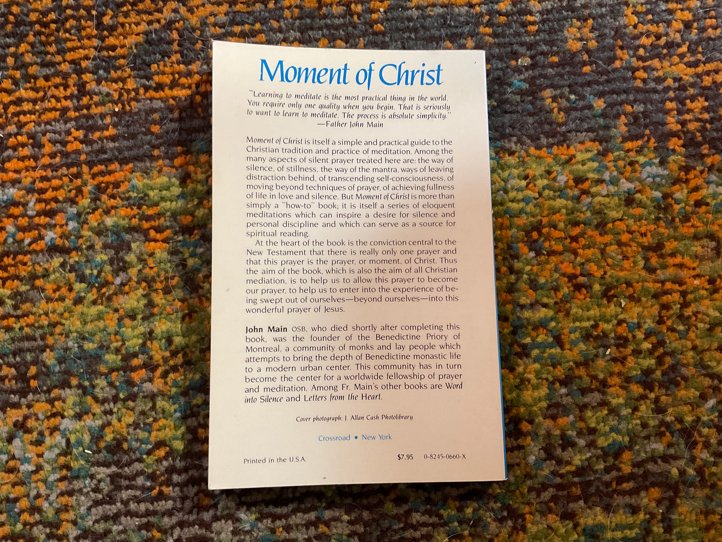 Moment in Christ: The Path of Meditation by John Main