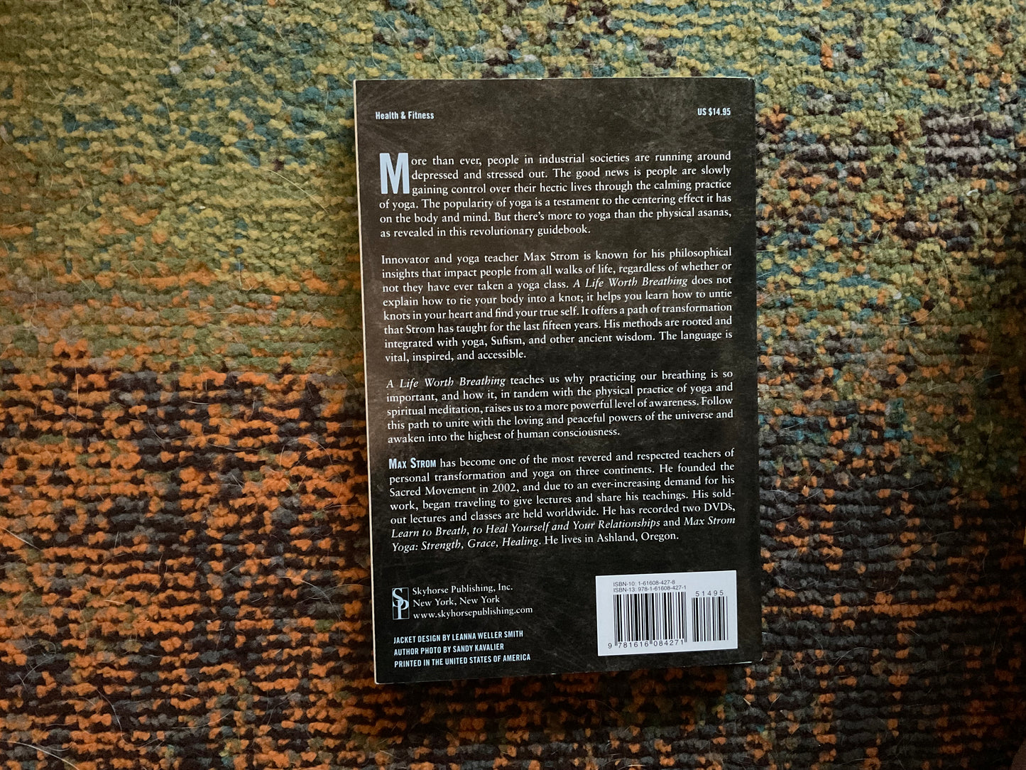 A Life Worth Breathing by Max Strom