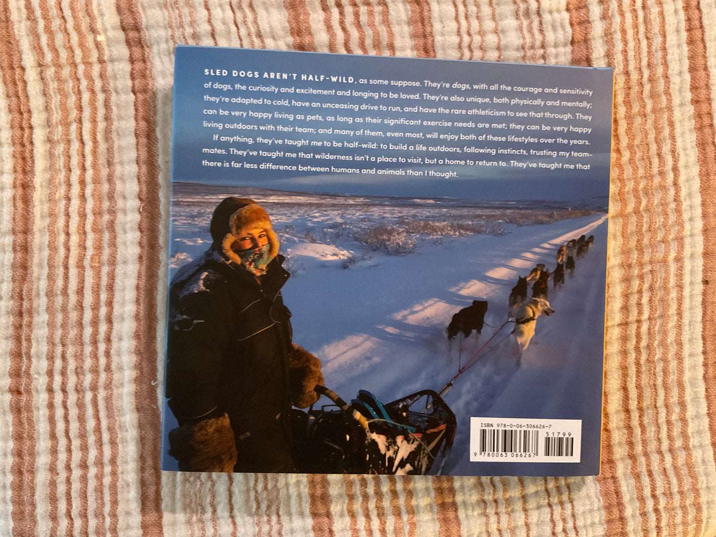 Dogs on the Trail: A Year in the Life by Blair Braverman and Quince Mountain