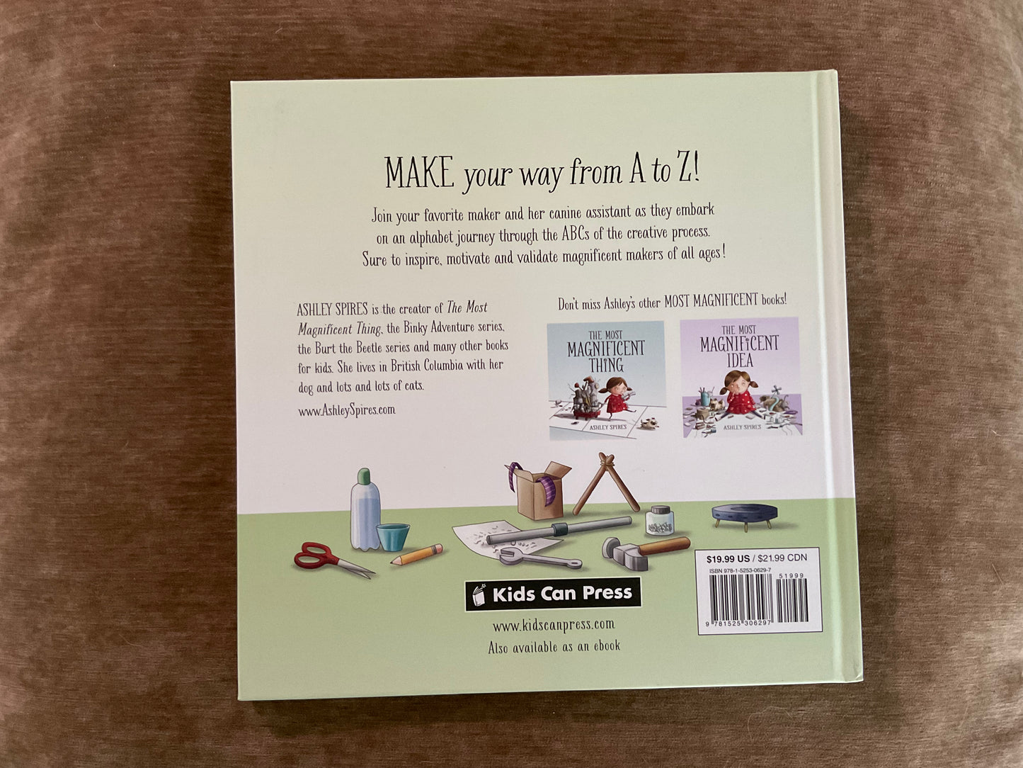 The Most Magnificent Maker’s A to Z by Ashley Spires