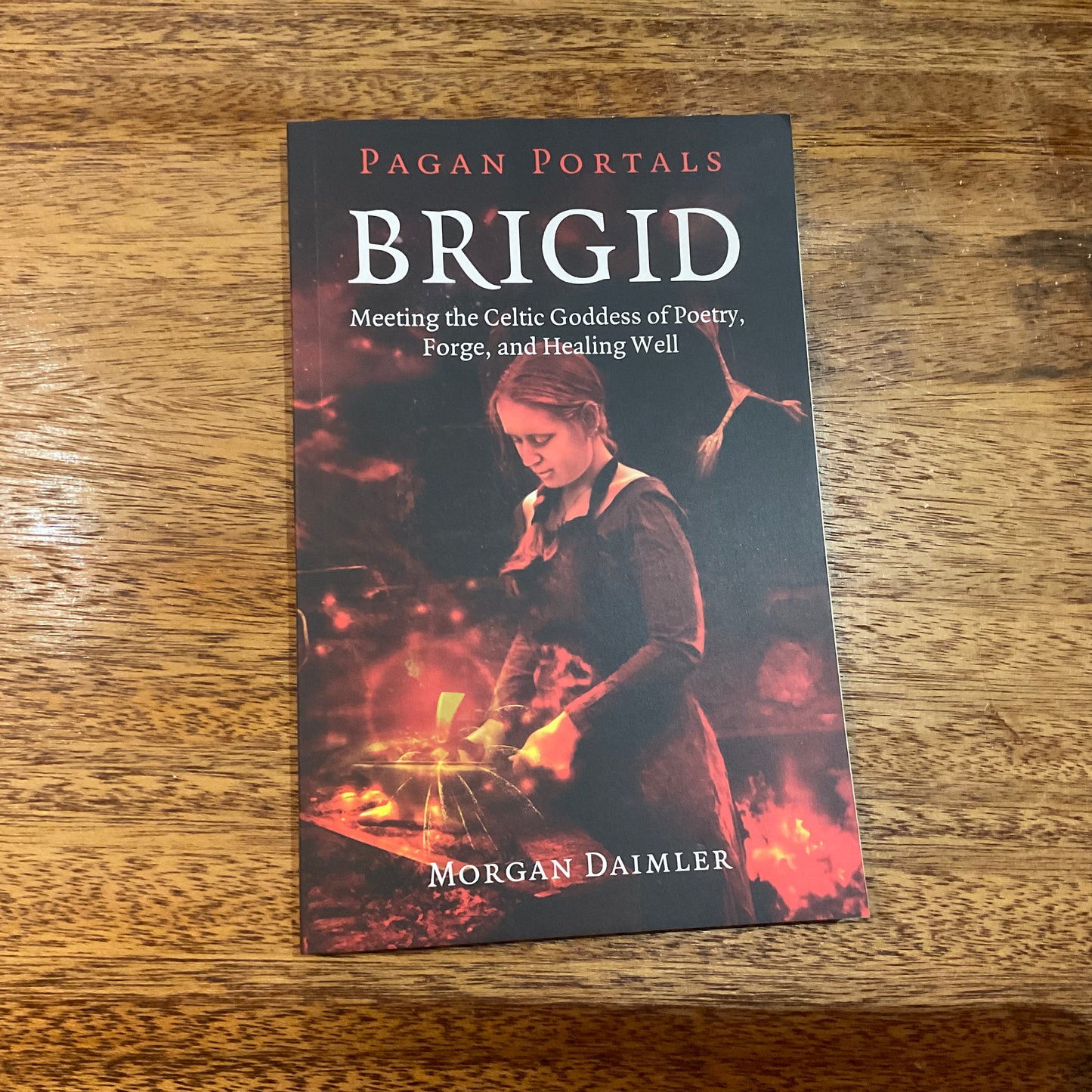 Pagan Portals: Brigid by Morgan Daimler