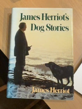 James Herriot's Dog Stories Warm And Wonderful Stories About The Animals Herriot Loves Best