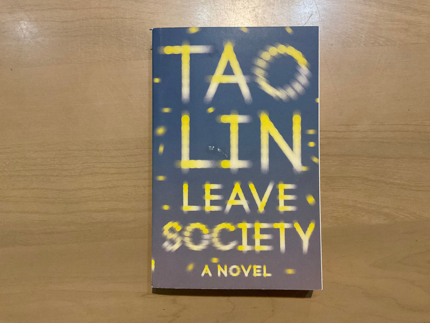 Leave Society by Tao Lin