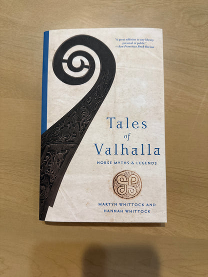 Tales of Valhalla: Norse Myths & Legends by Martyn Whittock and Hannah Whittock