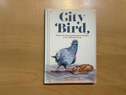 City Bird by Angela “Harrison Vinet & Janis Hatten Harrison