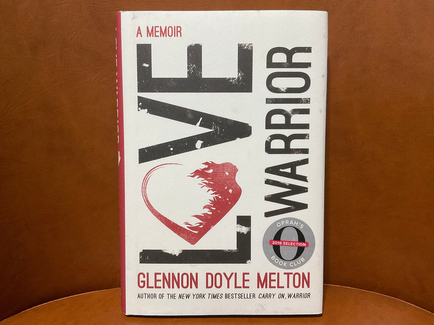 Love Warrior by Glennon Doyle Melton