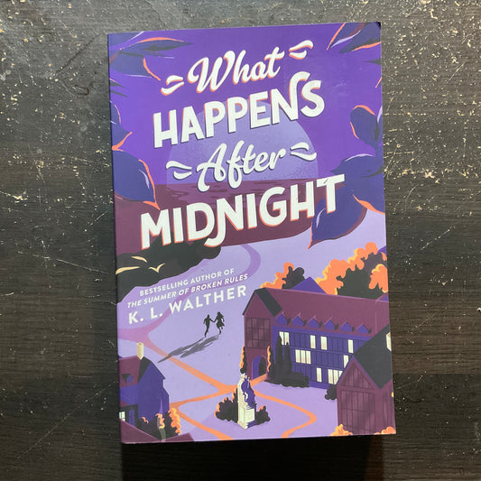 What Happens After Midnight by K.L. Walther