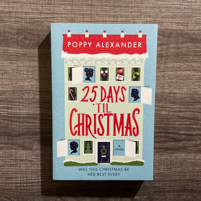 25 Days ‘Til Christmas by Poppy Alexander