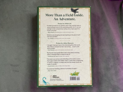 Atlas Obscura: Wild Life by Cara Giaimo and Joshua Foer