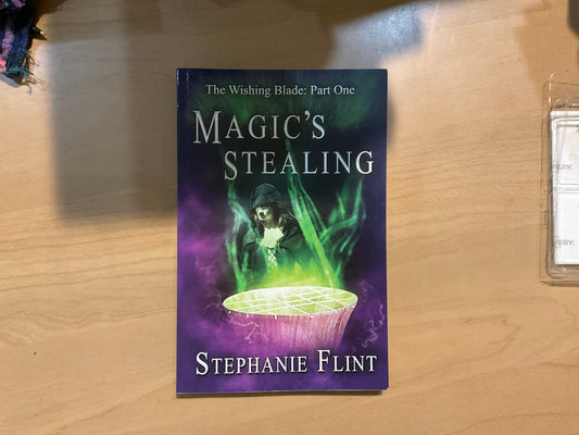 Magic’s Stealing by Stephanie Flint