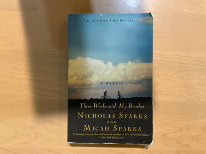 Three Weeks with my Brother by Nicholas Sparks and Micah Sparks