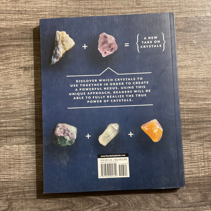 Crystal Pairings: Powerful Crystal Combinations for Well-Being by Emily Suzanne Rayow