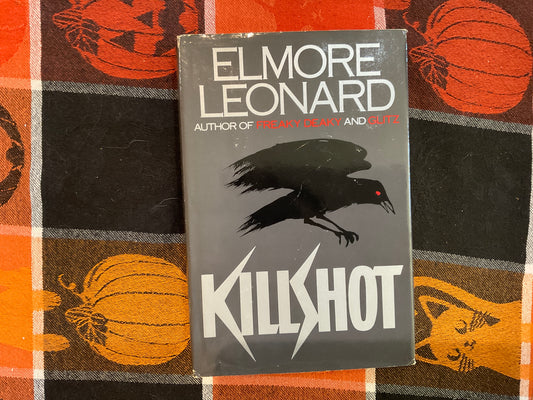 Kill Shot by Elmore Leonard