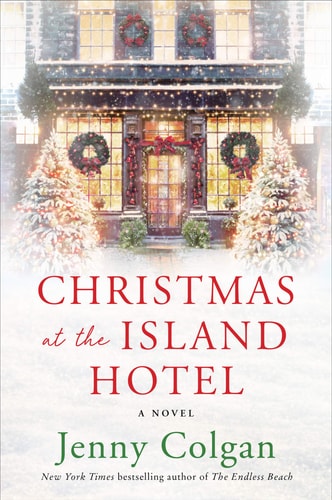 Christmas at the Island Hotel A Novel
