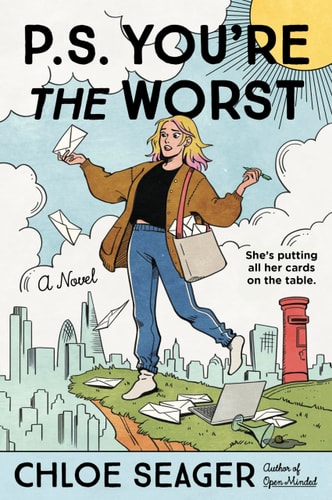 P. S. You're the Worst A Novel