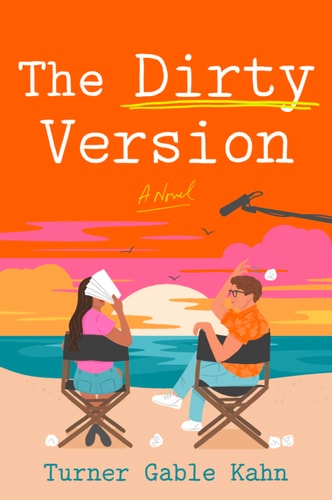 The Dirty Version A Novel