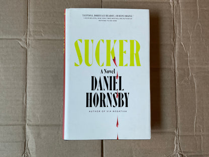 Sucker by Daniel Hornsby