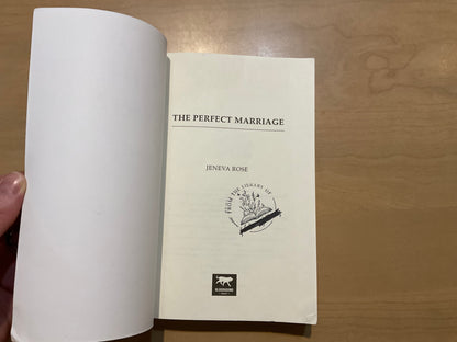 The Perfect Marriage by Jeneva Rose