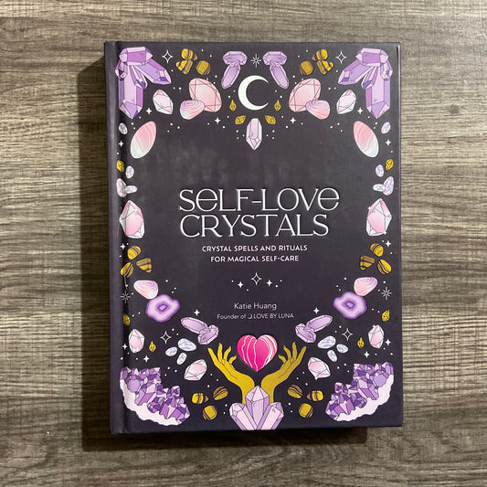 Self-Love Crystals by Katie Huang
