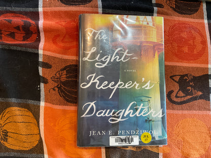 Light Keeper’s Daughter by Jean E. Pendziwol