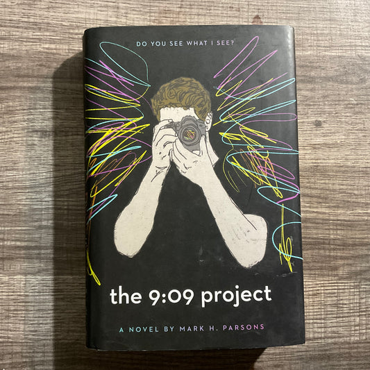The 9:09 Project by Mark M. Parsons (SIGNED)