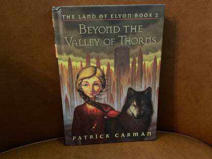 Beyond the Valey of the Thorns (The Land of Elyon #2) by Patrick Carman