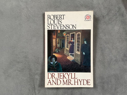 Dr. Jekyll and Mr. Hyde by Robert Louis Stevenson