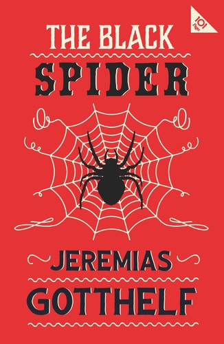 The Black Spider Annotated Edition with an Introduction by H.M. Waidson