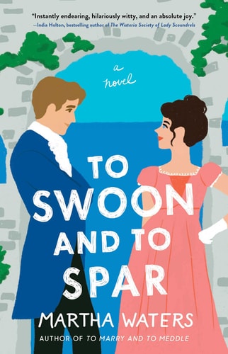 To Swoon and to Spar A Novel