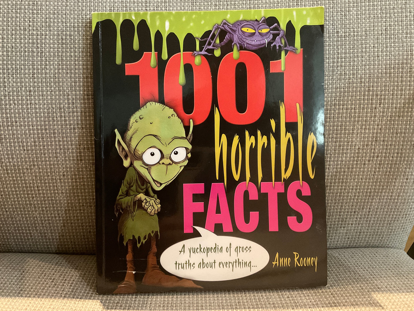 1001 Horrible Facts by Anne Rooney