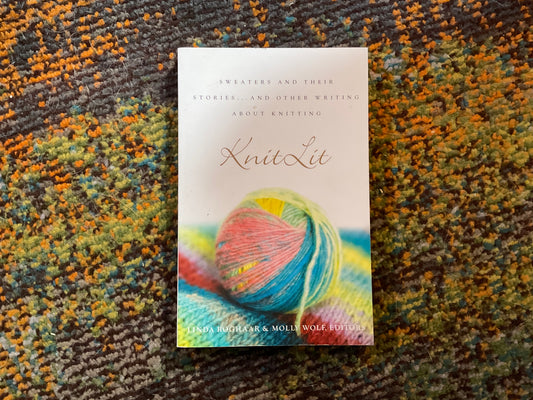 Knit Lit edited by Linda Rohgaar & Molly Wolf