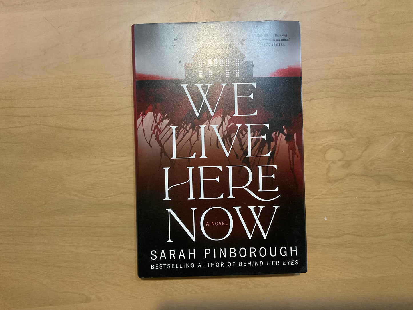 We Live Here Now by Sarah Pinborough