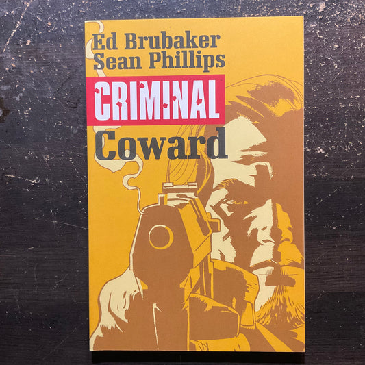 Coward by Ed Brubaker and Sean Phillips