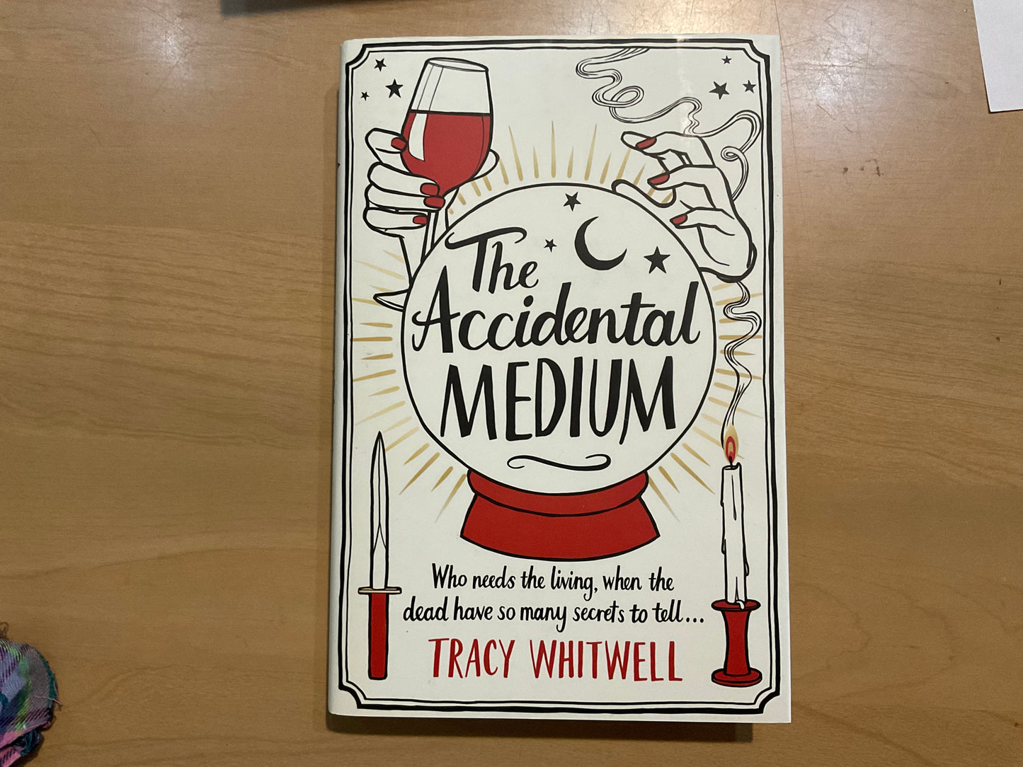 The Accidental Medium by Tracy Whitwell