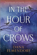 In the Hour of Crows A Novel