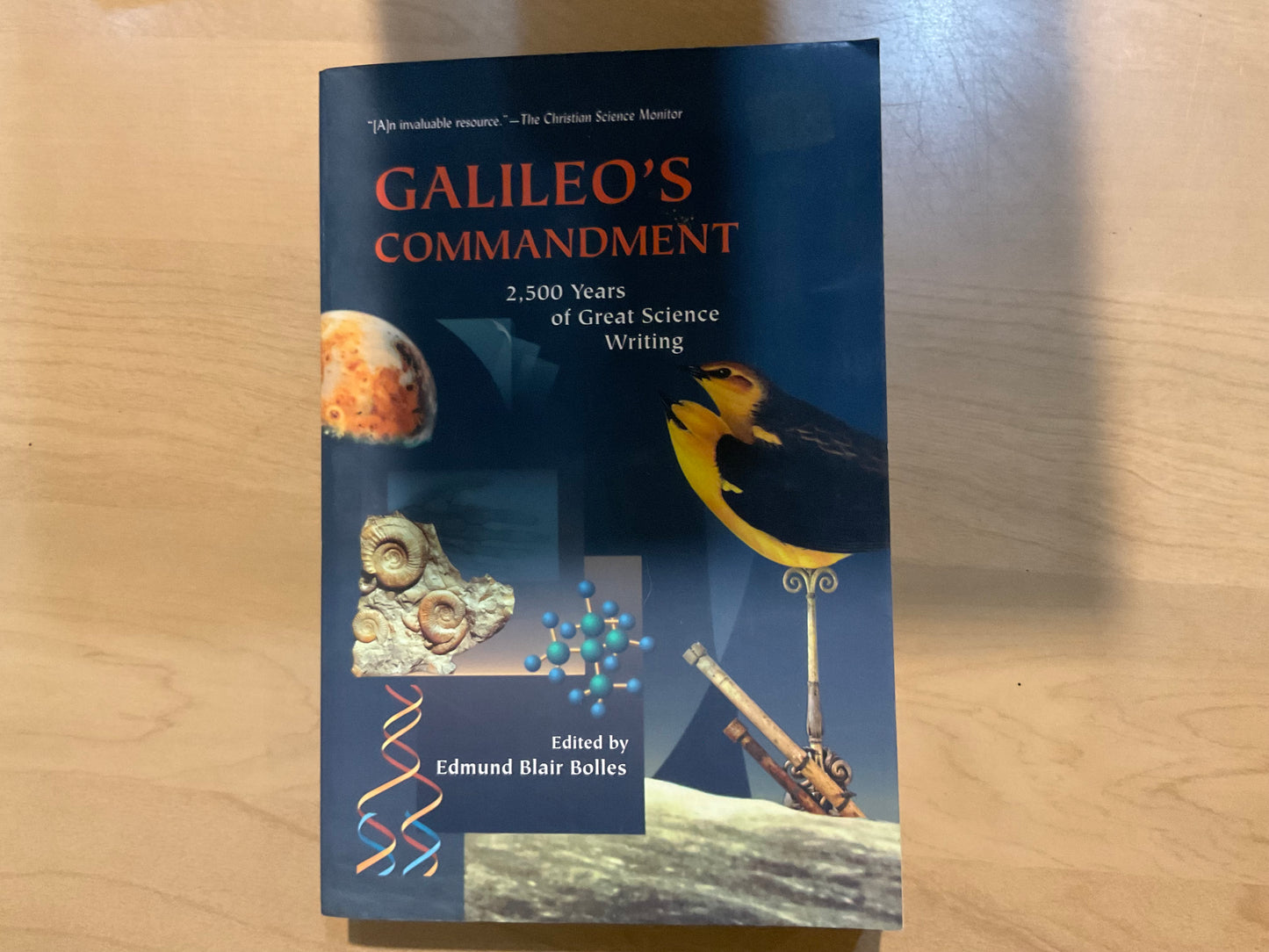 Galileo’s Commandment edited by Edmund Blair Bolles