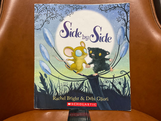 Side by Side by Rachel Bright and Debi Gliori