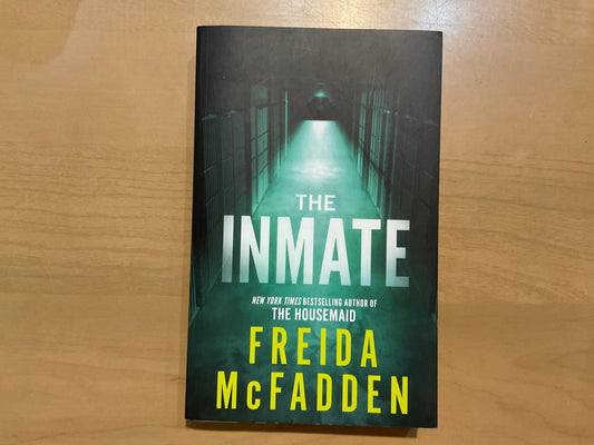 The Inmate by Freida McFadden