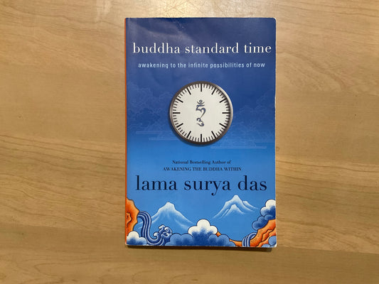 Buddha Standard Time by Lama Surya Das