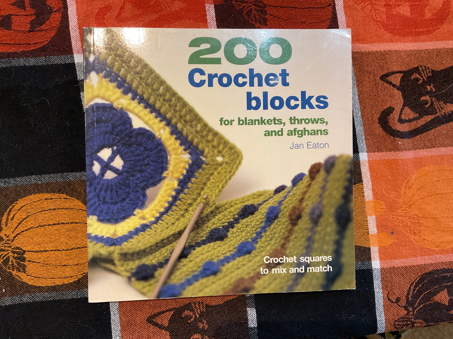 200 Crochet Blocks by Jan Eaton