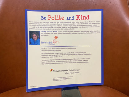 Be Polite and Kind by Cheri J. Meiners, M. Ed.