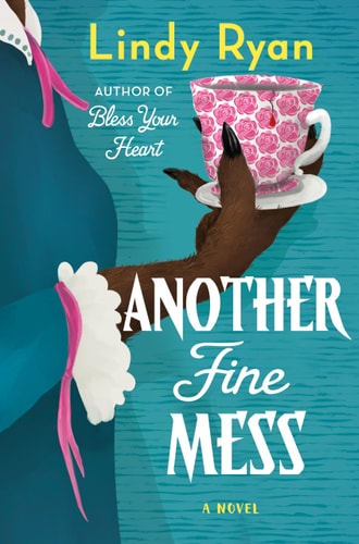 Another Fine Mess A Novel