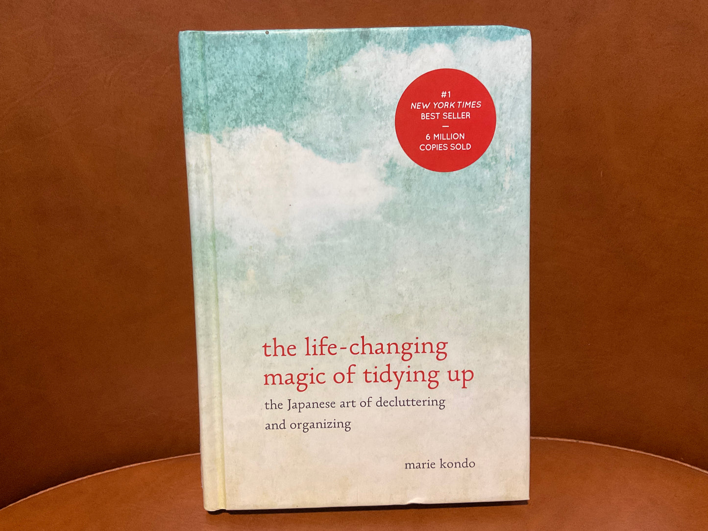 The Life-Changing Magic of Tidying Up by Marie Kondo