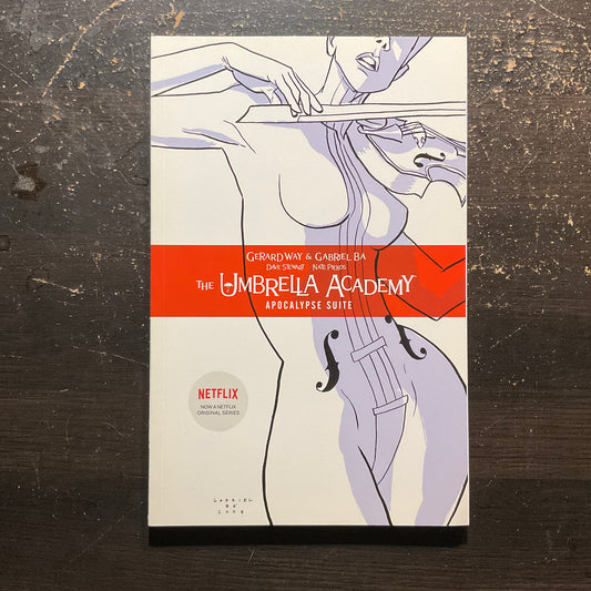 The Umbrella Academy: Apocalypse Suite by Gerard Way and Gabriel Ba