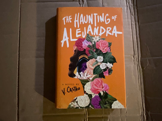 The Haunting of Alejandra by V. Castro