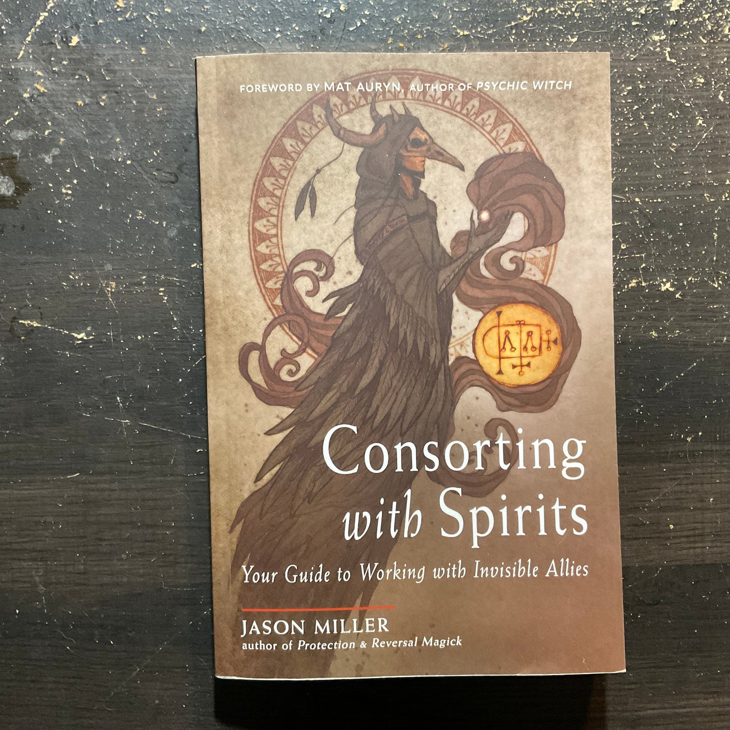 Consorting with Spirits by Jason Miller