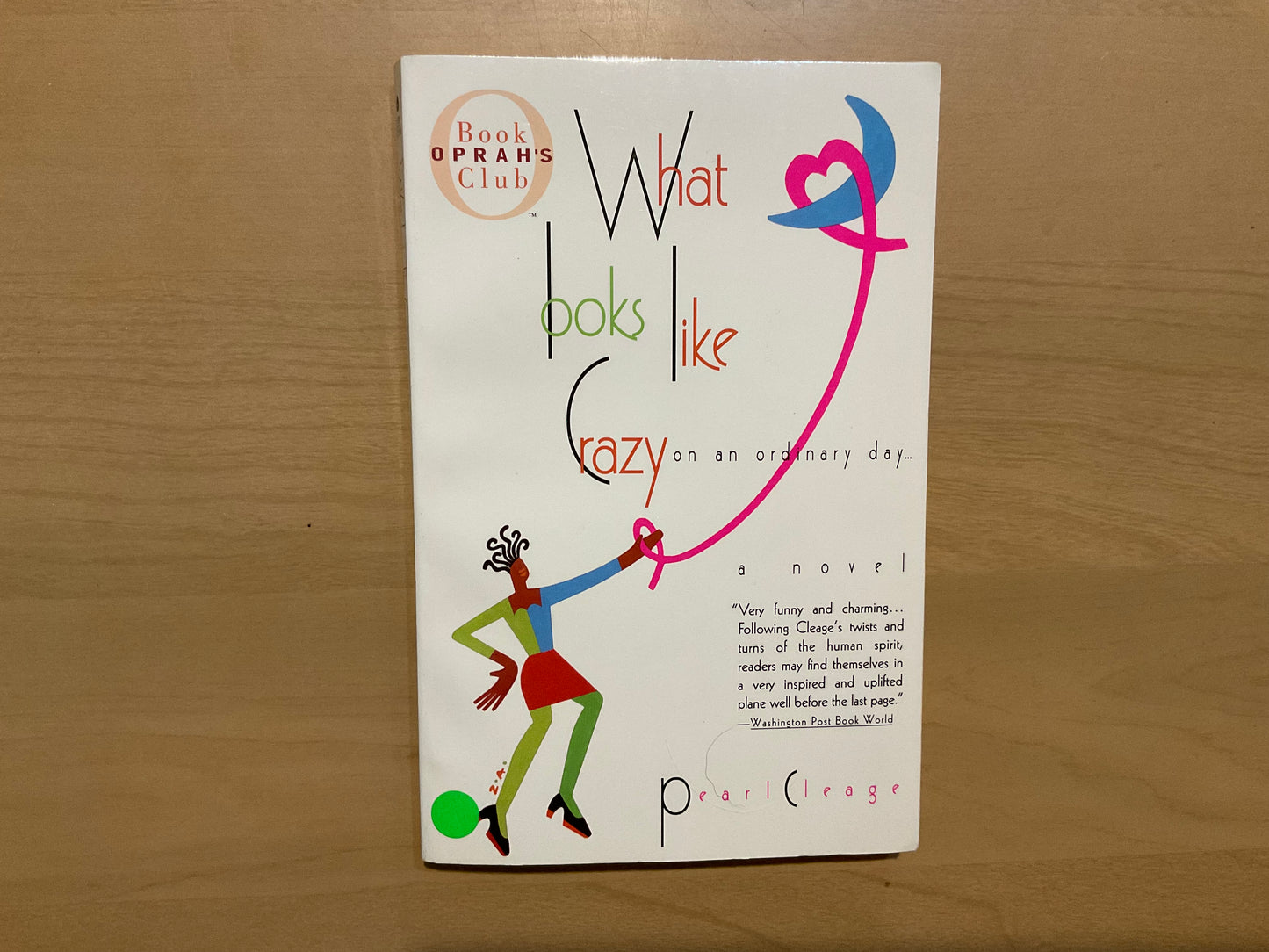 What Looks Like Crazy by Pearl Cleage