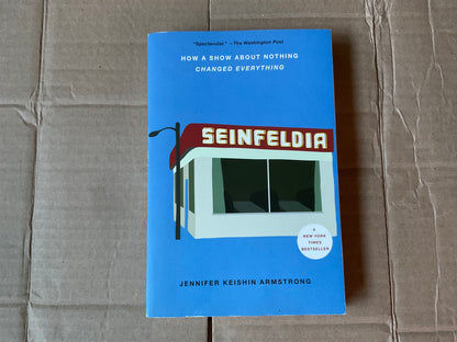 Seinfeldia by Jennifer Keishin Armstrong